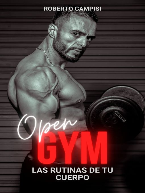 Title details for Open Gym by Cayetano Roberto Campisi - Available